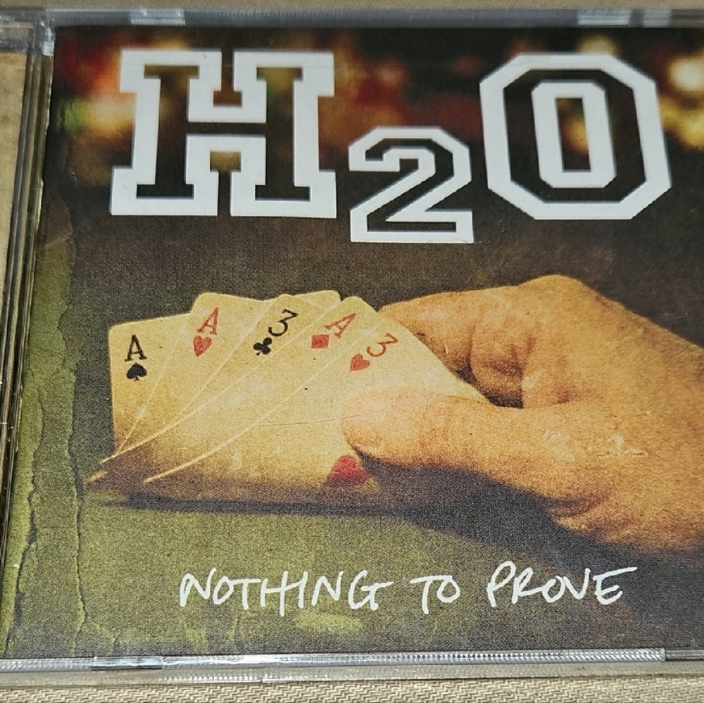 H2O CD Nothing to Prove Sealed 2008